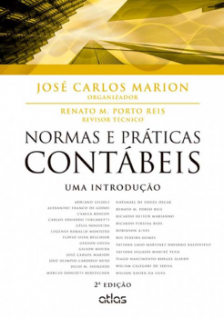 Normas e práticas contábeis - Uma introdução - 2ª edição, livro de José Carlos Marion