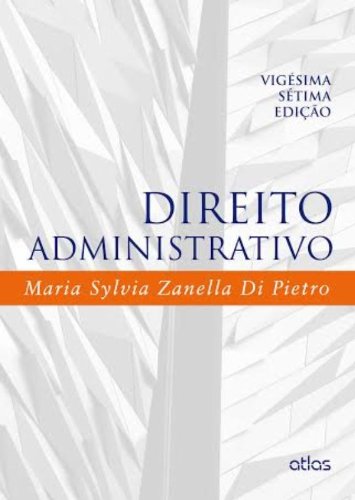 Direito Administrativo, livro de Maria Sylvia Zanella Di Pietro
