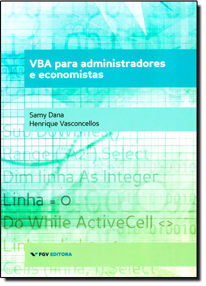 Vba Para Administradores e Economistas, livro de Henrique Vasconcellos