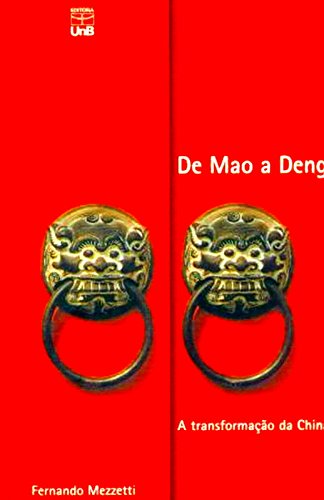 De Mao a Deng: A Transformação da China, livro de Fernando Mezzetti
