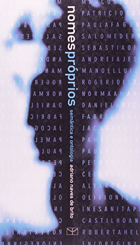 Nomes Próprios: Semântica e Ontologia, livro de Adriano Naves de Brito