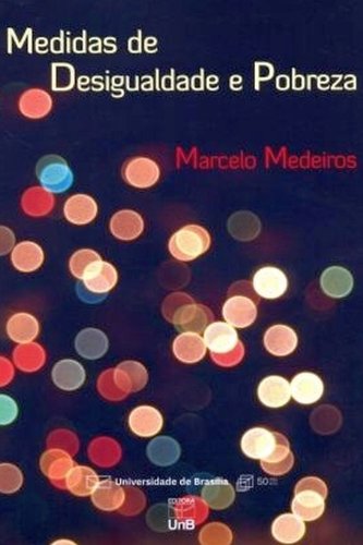 Medidas de Desigualdade e Pobreza, livro de Marcelo Medeiros