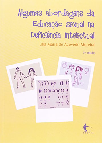 Algumas Abordagens Na Educação Sexual Na Deficiência Mental, livro de Ruy Moreira