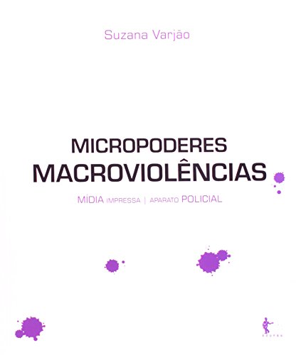 Micropoderes. Macroviolencias, livro de Suzana Varjão