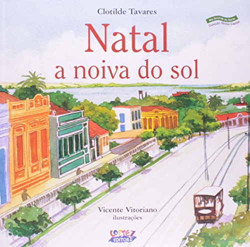 Natal, a Noiva do Sol, livro de Clotilde Tavares