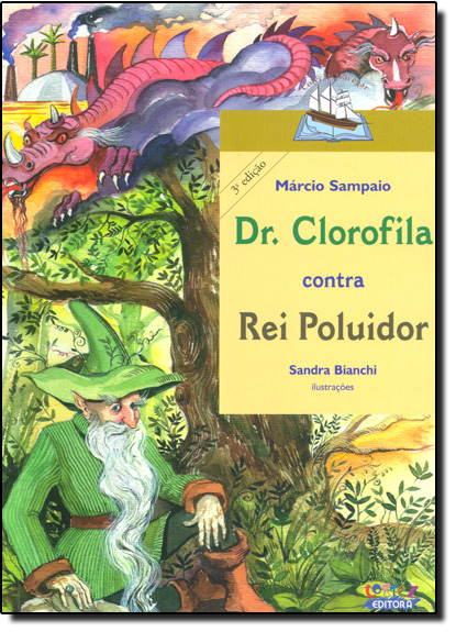 Dr. Clorofila contra Rei Poluidor, livro de Márcio Sampaio