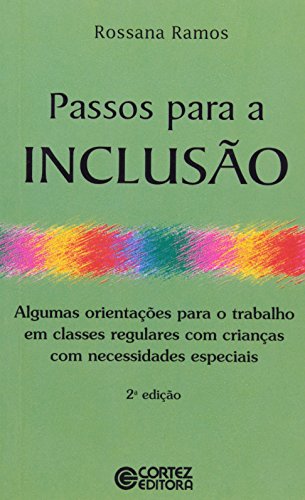 Passos Para A Inclusão, livro de Rossana Ramos