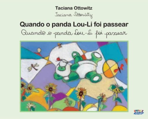 Quando o Panda Lou-Li Foi Passear, livro de Taciana Ottowitz