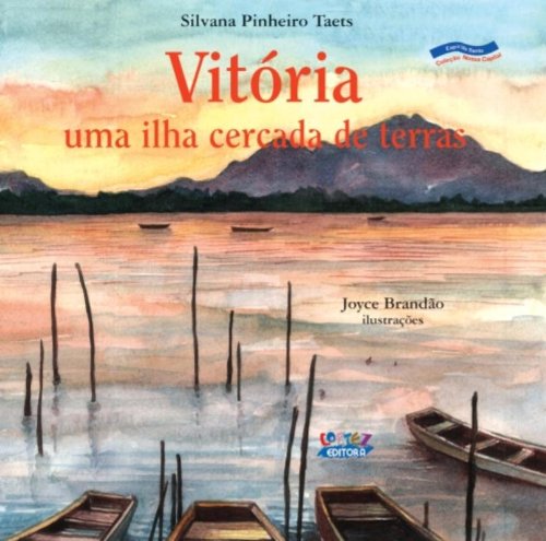Vitória - uma ilha cercada de terras, livro de TAETS, SILVANA PINHEIRO