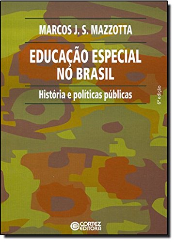 Educação especial no Brasil - história e políticas públicas, livro de MAZZOTTA, MARCOS JOSE SILVEIRA