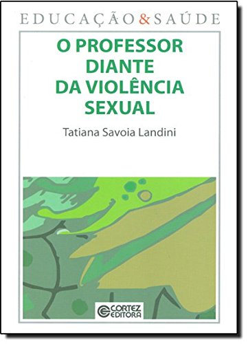 Professor diante da violência sexual, O, livro de NENHUM AUTOR CADASTRADO