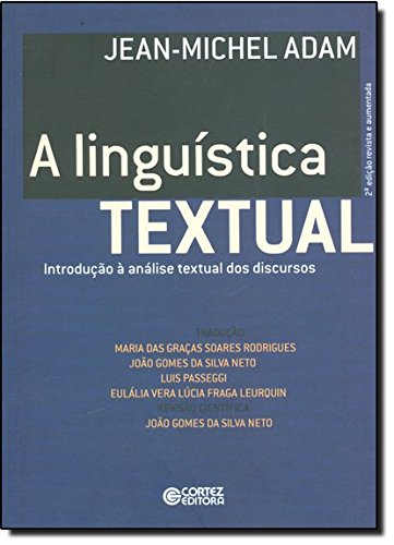 Linguística textual, A - introdução à análise textual dos discursos, livro de Jean-Michel Adam