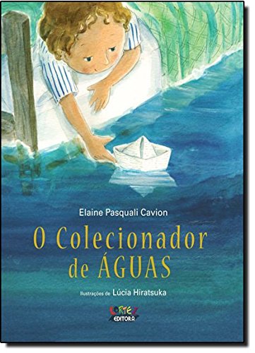 Colecionador de águas, O, livro de Elaine Pasquali Cavion