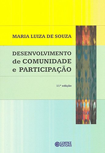 Desenvolvimento de comunidade e participação, livro de Maria Luiza de Souza