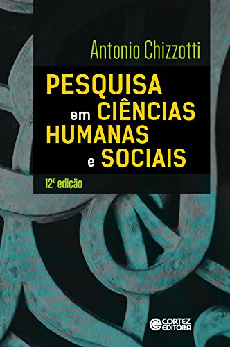 Pesquisa em Ciências Humanas e Sociais, livro de Antonio Chizzotti