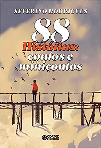 88 Histórias: contos e minicontos, livro de Severino Rodrigues