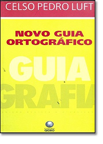Novo guia ortográfico, livro de Celso Pedro Luft