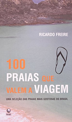 100 praias que valem a viagem, livro de Ricardo Freire