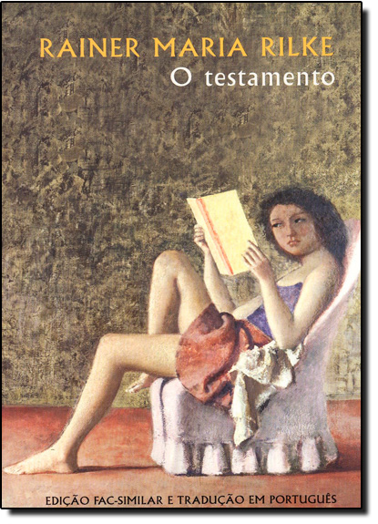 TESTAMENTO, O, livro de Rainer Maria Rilke