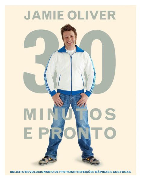 Jamie - 30 Minutos e Pronto, livro de Jamie Oliver