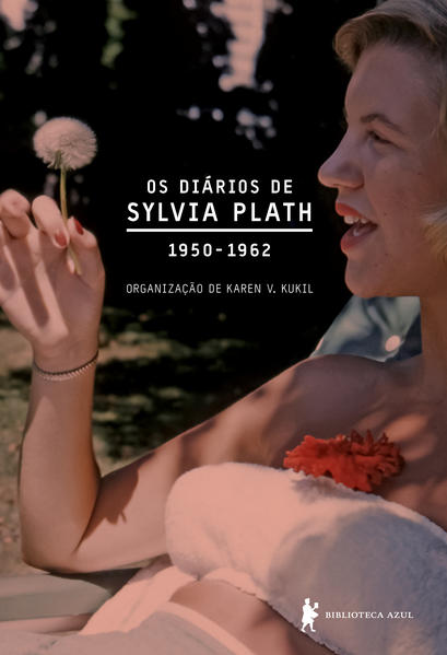 Diários de Sylvia Plath. 1950-1962, livro de Sylvia Plath