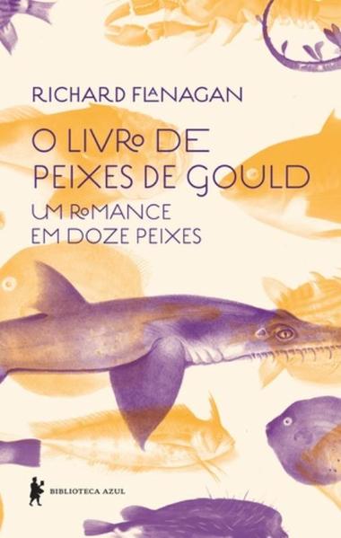 O Livro dos Peixes de Gould, livro de Richard Flanagan