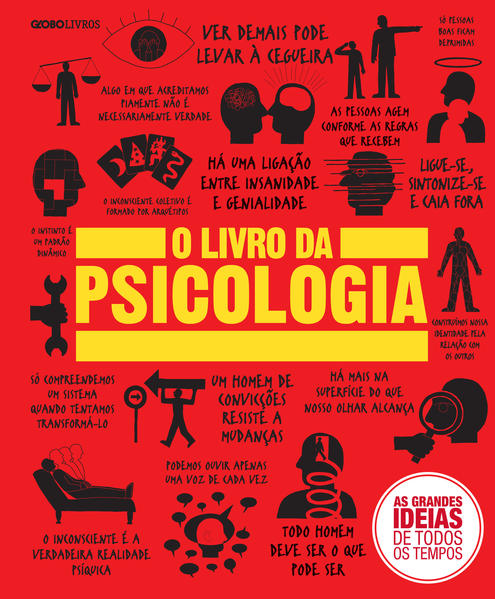 Livro da Psicologia, O - Coleção As Grandes Ideias de Todos os Tempos, livro de Editora Globo
