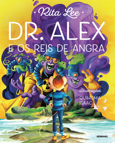 Dr. Alex e os Reis de Angra, livro de Rita Lee