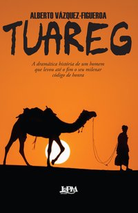 Tuareg, livro de Alberto Vazquez-Figueroa