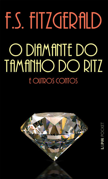 O diamante do tamanho do Ritz e outros contos, livro de Francis Scott Fitzgerald