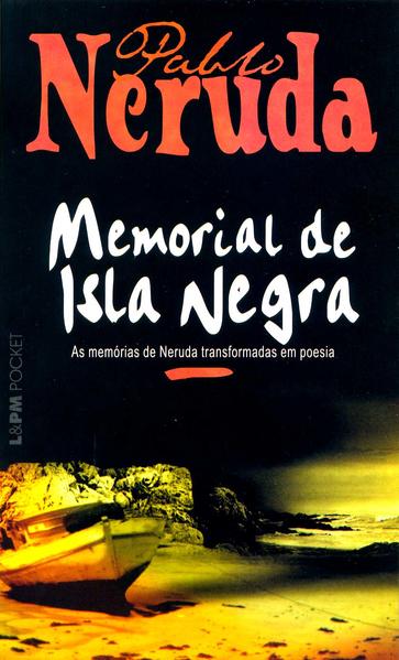 Memorial de Isla Negra, livro de Pablo Neruda