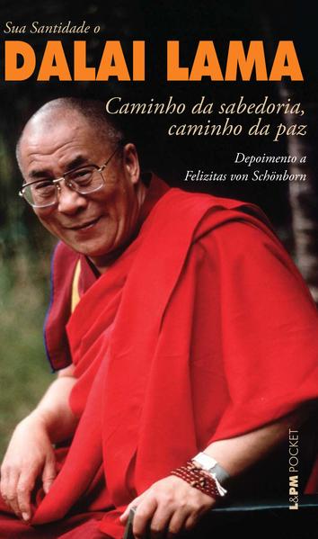 Caminho da sabedoria, caminho da paz, livro de Sua Santidade o Dalai Lama