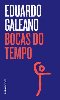Bocas do tempo, livro de Eduardo Galeano