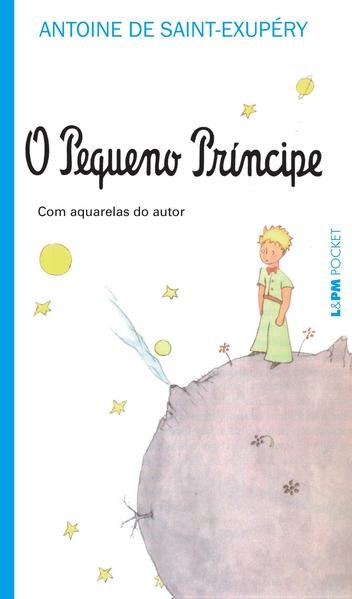 O pequeno príncipe, livro de Antoine de Saint-Exupéry