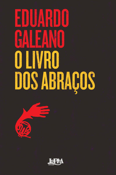 O livro dos abraços, livro de Eduardo Galeano