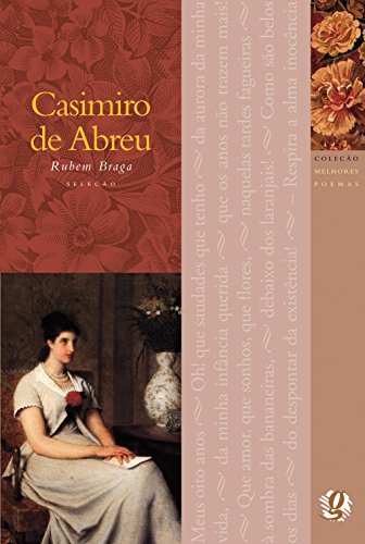Os Melhores Poemas de Casimiro de Abreu, livro de Rubem Braga