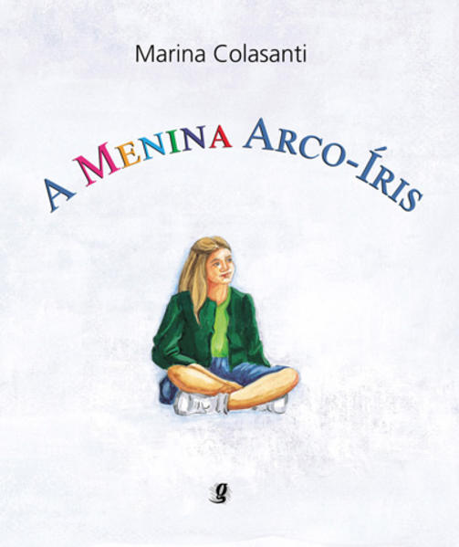 A Menina Arco-íris, livro de Marina Colasanti