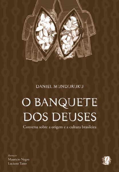 O Banquete dos Deuses, livro de Daniel Munduruku