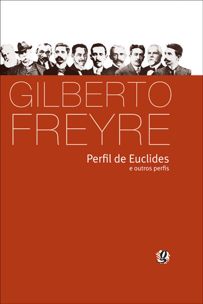 Perfil de Euclides e outros perfis, livro de Gilberto Freyre