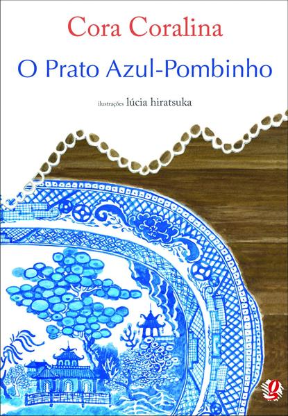 Prato Azul-Pombinho, O, livro de Cora Coralina