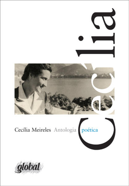 Antologia poética - Cecília Meireles, livro de Cecília Meireles, André (Coordenador) Seffrin