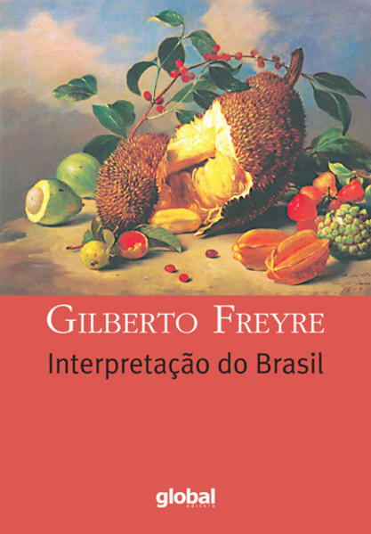 Interpretação do Brasil, livro de Gilberto Freyre