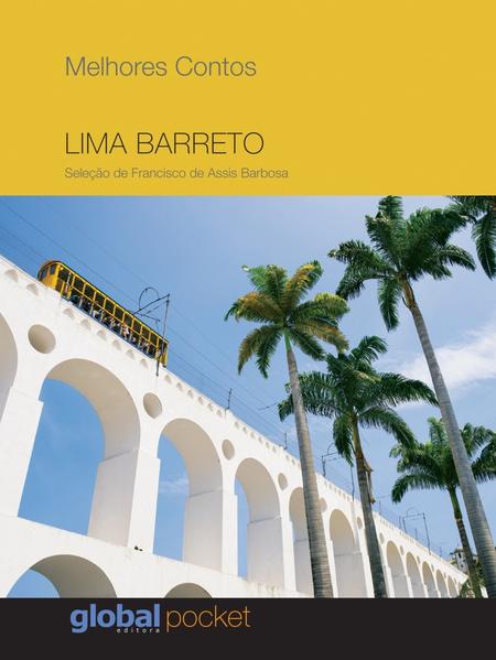 Melhores contos. Lima Barreto, livro de Lima Barreto, Francisco de Assis (Coordenador) Barbosa