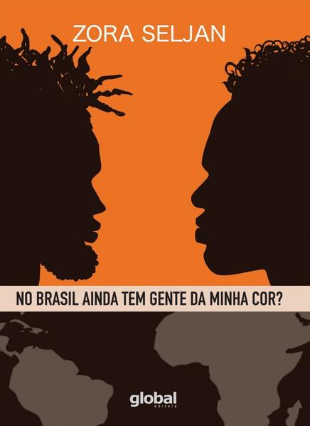 No Brasil ainda tem gente da minha cor?, livro de Zora Seljan