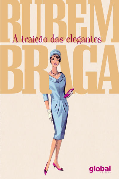 A traição das elegantes, livro de Rubem Braga