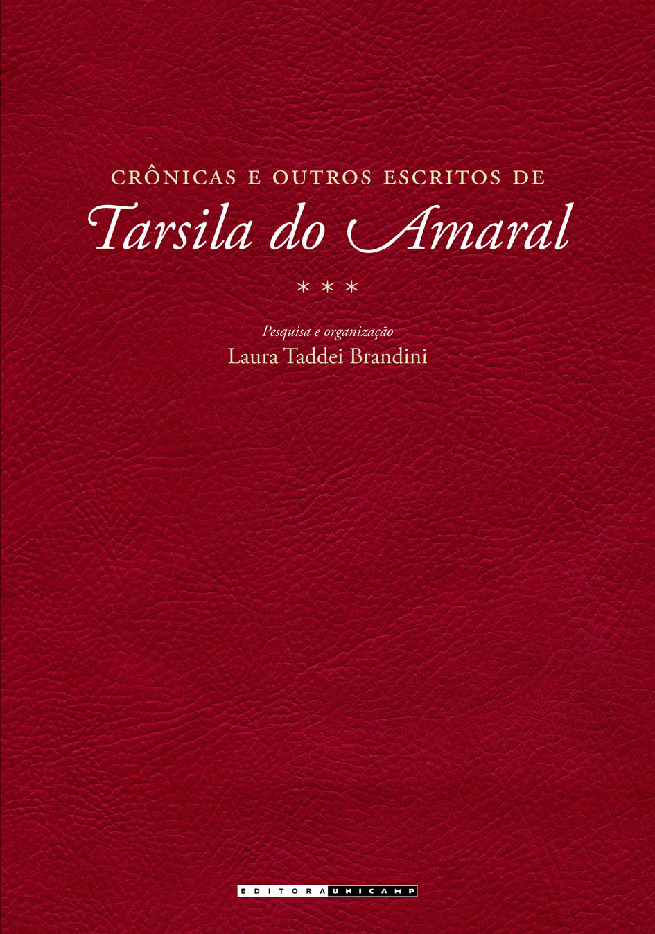 Crônicas e outros escritos de Tarsila do Amaral, livro de Laura Taddei Brandini (Org.)