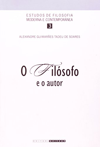 Filósofo e o Autor, O, livro de Alexandre Guimarães Tadeu de Soares