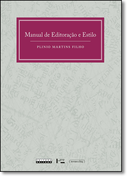 Manual de Editoração e Estilo, livro de Plínio Martins Filho