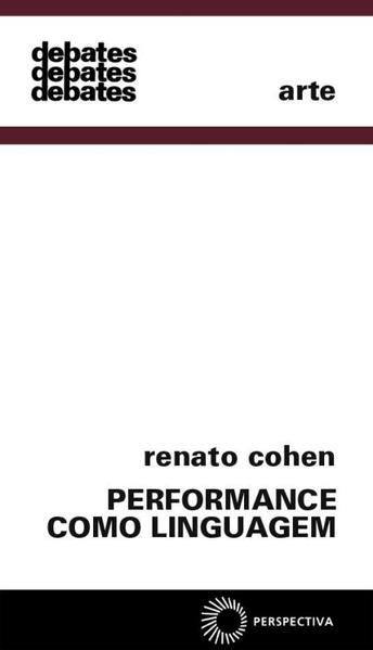 Performance Como Linguagem, livro de Renato Cohen