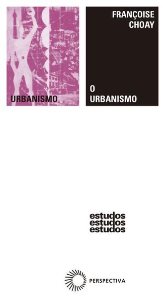O Urbanismo, livro de Françoise Choay